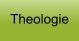 Theologie