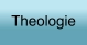 Theologie